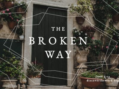 “The Broken Way”