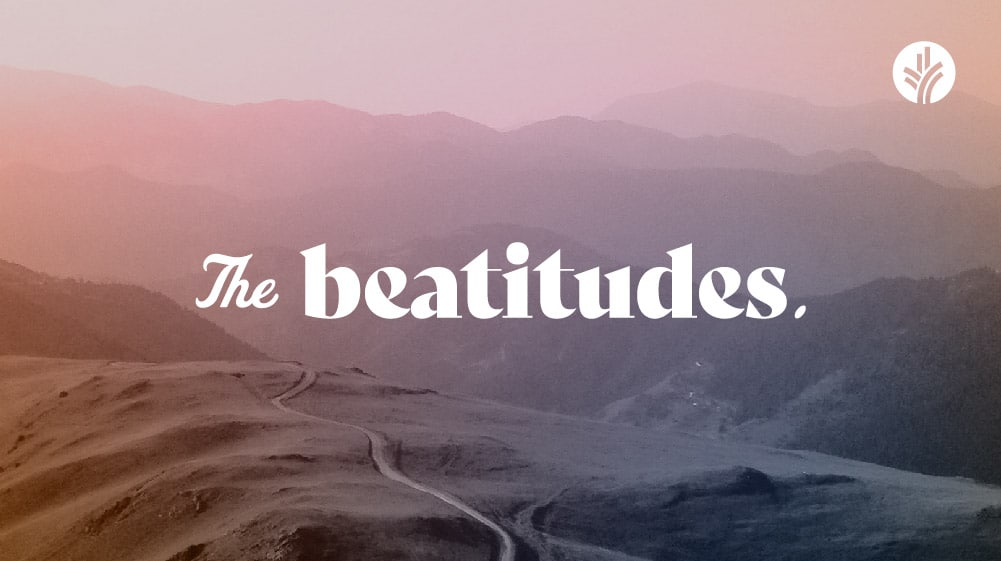 The Beatitudes - Discover the Word